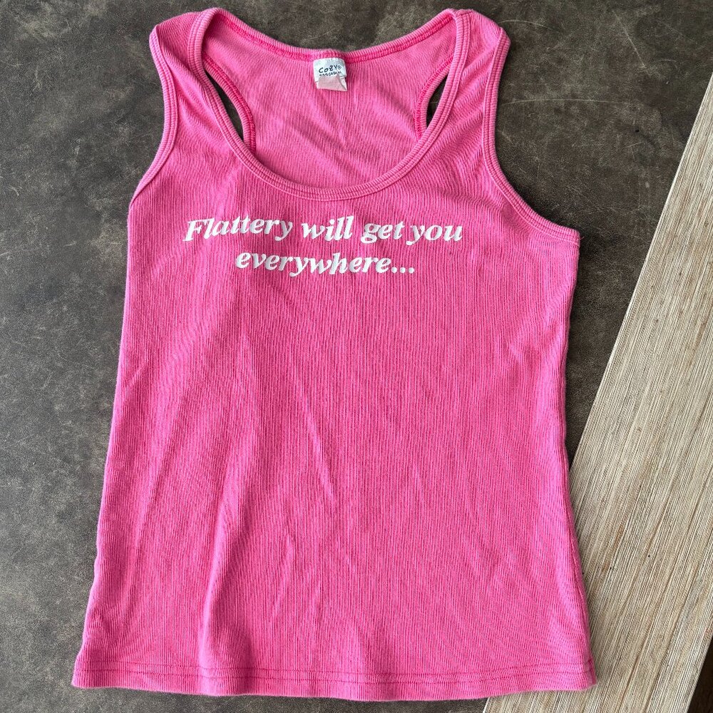 "Flattery Will Get You Everywhere" Tank Top
